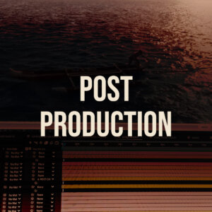 POST PRODUCTION